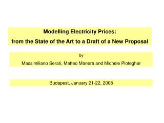 Modelling Electricity Prices: from the State of the Art to a Draft of a New Proposal