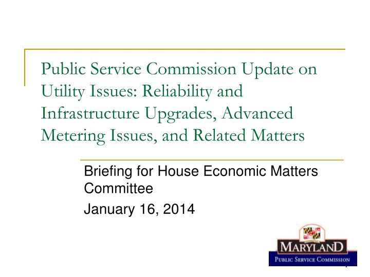 briefing for house economic matters committee january 16 2014