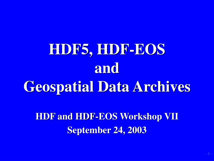 hdf5 hdf eos and geospatial data archives