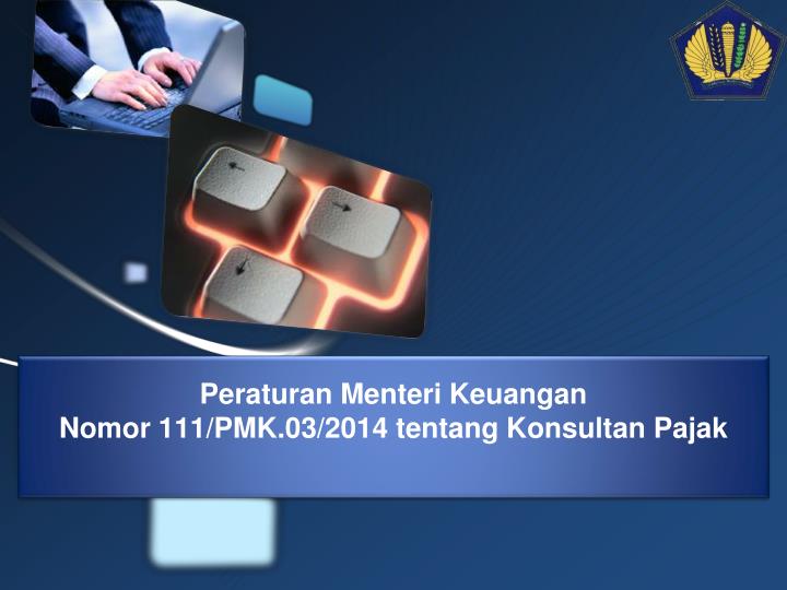 peraturan menteri keuangan nomor 111 pmk 03 2014 tentang konsultan pajak