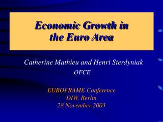 Economic Growth in the Euro Area