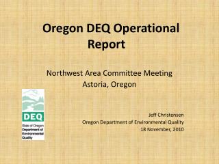 Oregon DEQ Operational Report