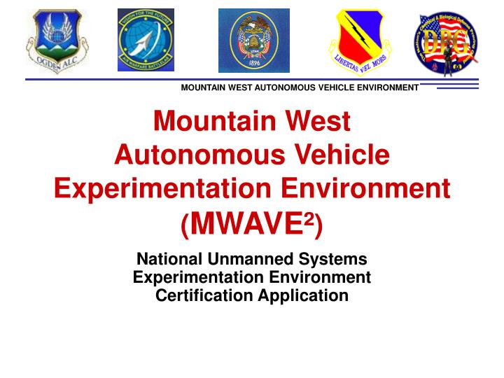 mountain west autonomous vehicle experimentation environment mwave