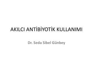 akilci ant b yot k kullanimi