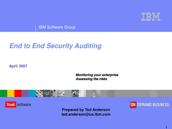 end to end security auditing april 2007