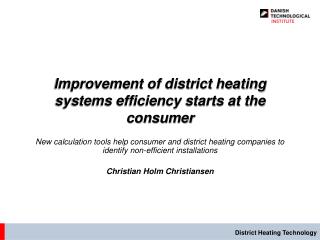 Improvement of district heating systems efficiency starts at the consumer