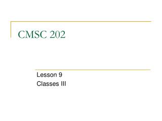 CMSC 202