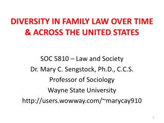 DIVERSITY IN FAMILY LAW OVER TIME &amp; ACROSS THE UNITED STATES