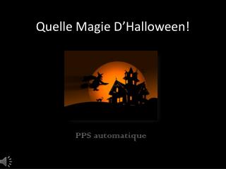 quelle magie d halloween