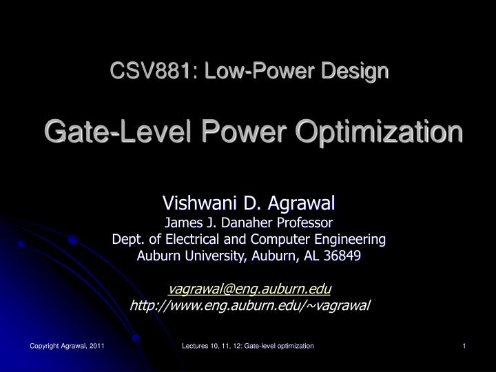 csv881 low power design gate level power optimization