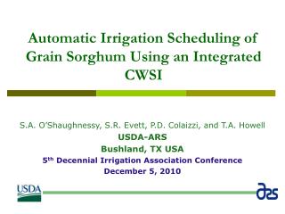 Automatic Irrigation Scheduling of Grain Sorghum Using an Integrated CWSI