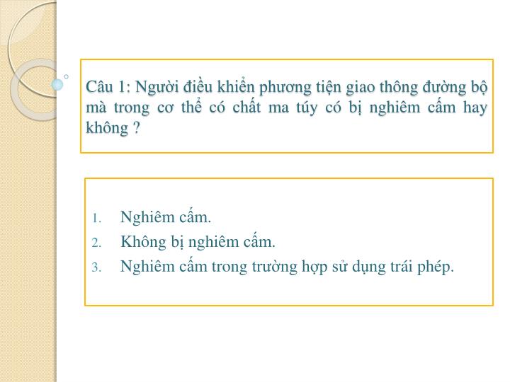 c u 1 ng i i u khi n ph ng ti n giao th ng ng b m trong c th c ch t ma t y c b nghi m c m hay kh ng