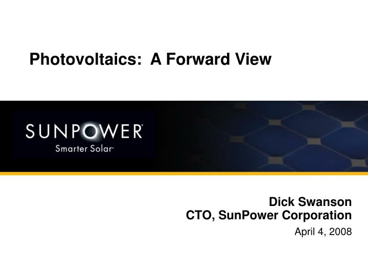 dick swanson cto sunpower corporation