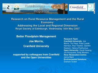 Better Floodplain Management Joe Morris, Cranfield University