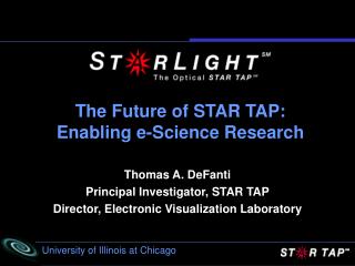 The Future of STAR TAP: Enabling e-Science Research