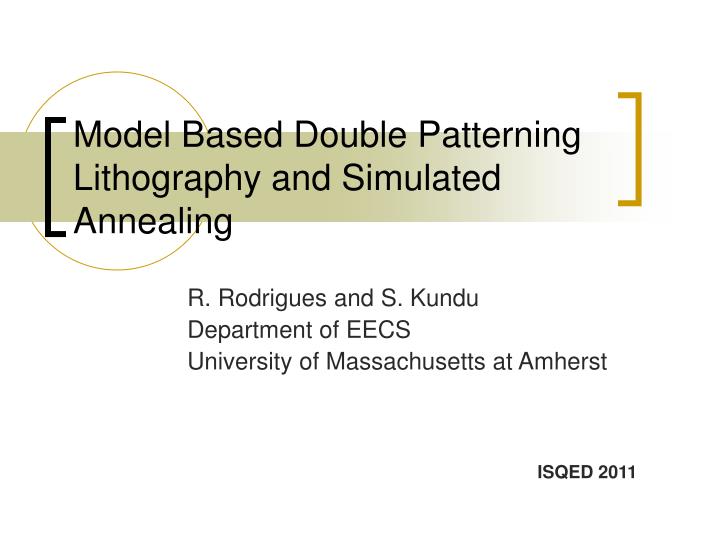 model based double patterning lithography and simulated annealing