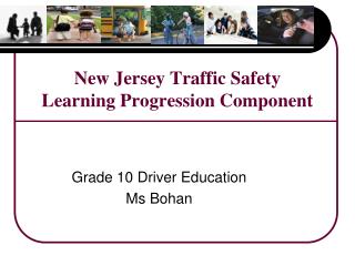 New Jersey Traffic Safety Learning Progression Component