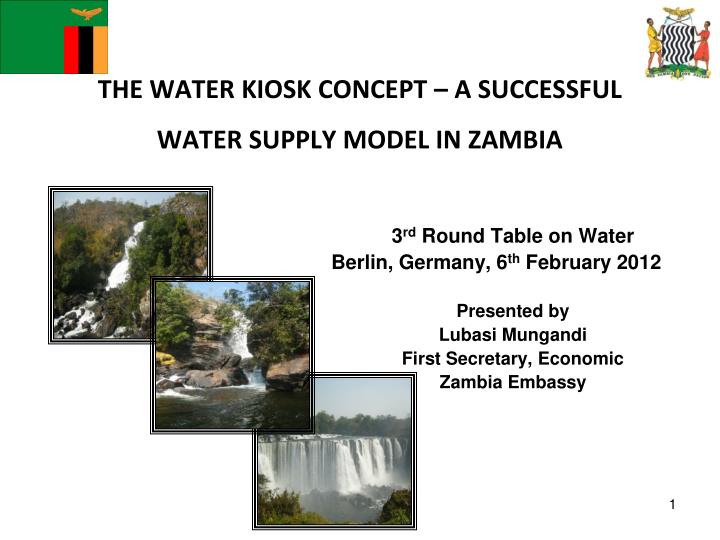 the water kiosk concept a successful water supply model in zambia
