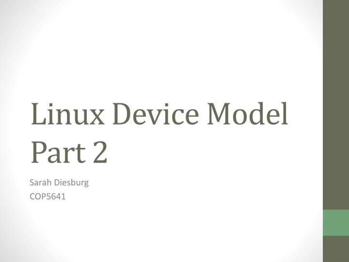 linux device model part 2