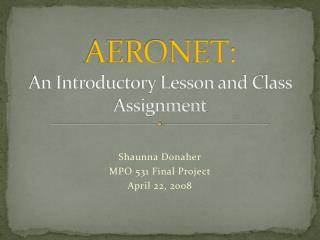 AERONET: An Introductory Lesson and Class Assignment