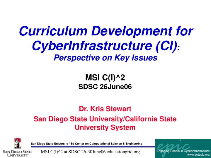 curriculum development for cyberinfrastructure ci perspective on key issues