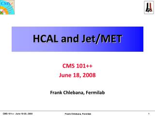 HCAL and Jet/MET