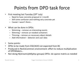 Points from DPD task force