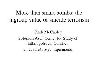 More than smart bombs: the ingroup value of suicide terrorism