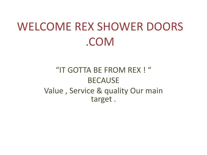 welcome rex shower doors com