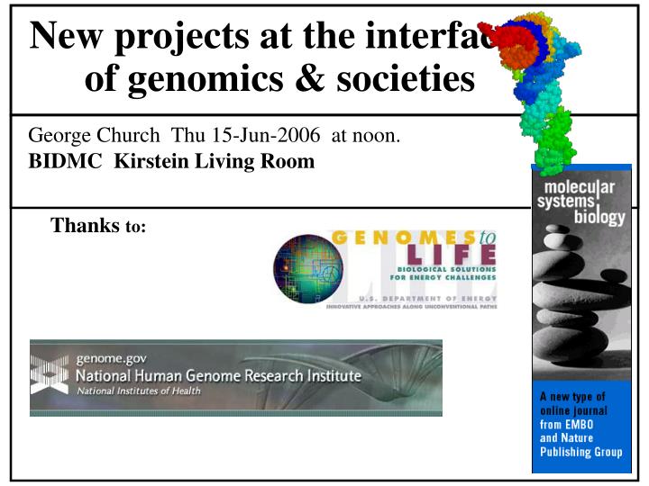 new projects at the interfaces of genomics societies