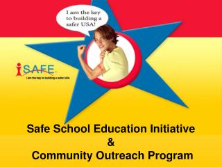Safe School Education Initiative &amp; Community Outreach Program