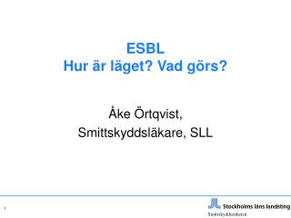 esbl hur r l get vad g rs