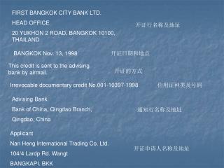 FIRST BANGKOK CITY BANK LTD. HEAD OFFICE 20 YUKHON 2 ROAD, BANGKOK 10100, THAILAND