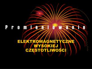 p r o m i e n i o w a n i e