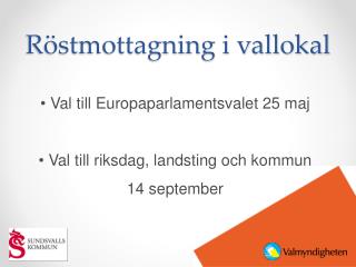 r stmottagning i vallokal
