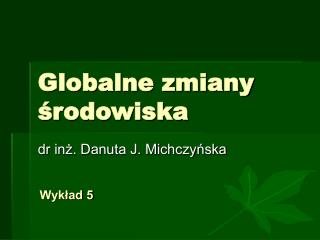 globalne zmiany rodowiska