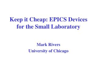 Keep it Cheap: EPICS Devices for the Small Laboratory