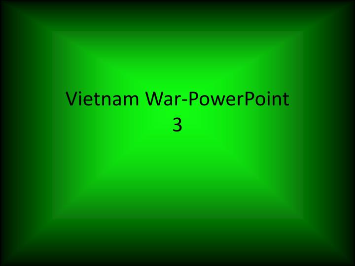 vietnam war powerpoint 3