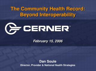 The Community Health Record: Beyond Interoperability