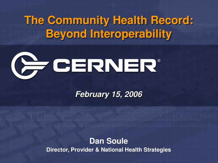 the community health record beyond interoperability