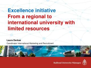 Excellence initiative From a regional to international university with limited resources