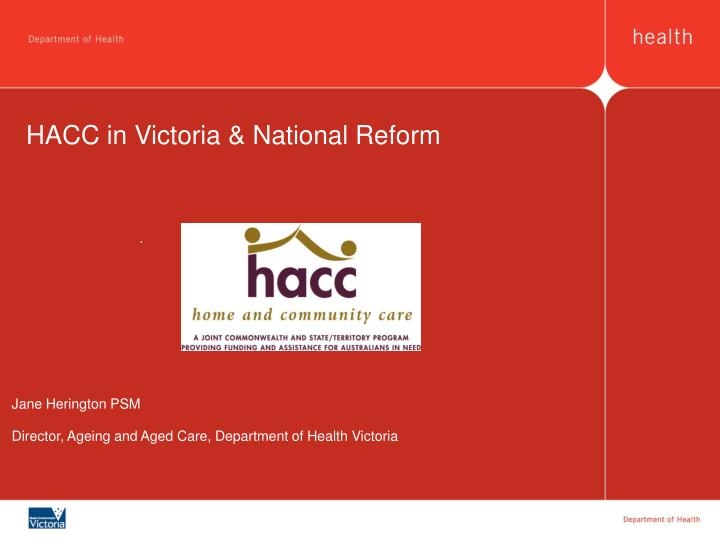hacc in victoria national reform