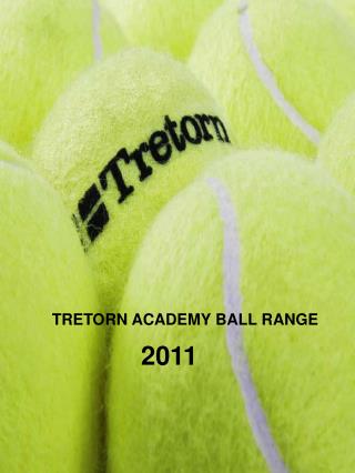 TRETORN ACADEMY BALL RANGE