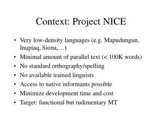 Context: Project NICE