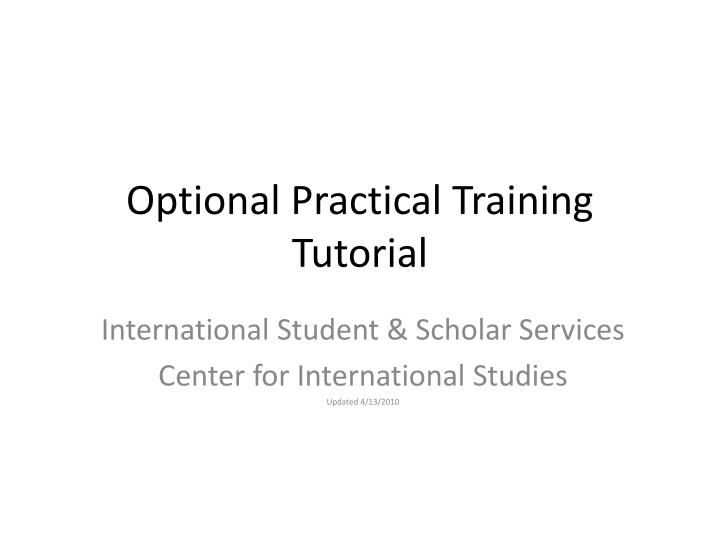 optional practical training tutorial