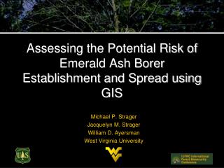Assessing the Potential Risk of Emerald Ash Borer Establishment and Spread using GIS