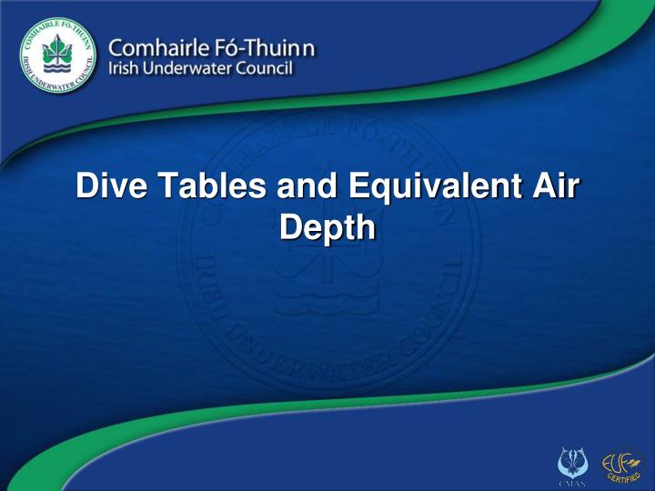 dive tables and equivalent air depth