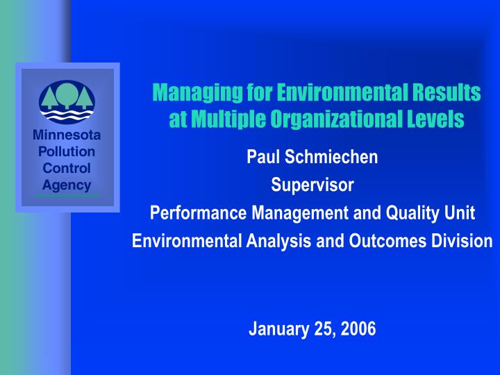 managing for environmental results at multiple organizational levels