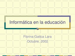 inform tica en la educaci n
