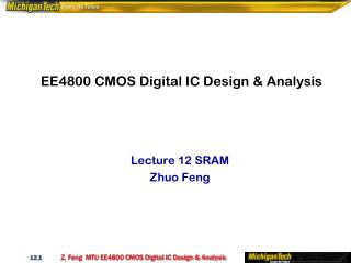 EE4800 CMOS Digital IC Design &amp; Analysis